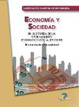 Economía y sociedad : en búsqueda de un ordenamiento económico-social eficiente de Santiago García Echevarría