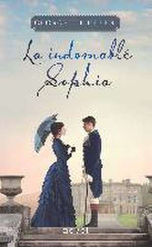 La indomable Sophia de Georgette Heyer