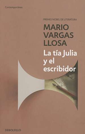 La tía Julia y el escribidor de Mario Vargas Llosa