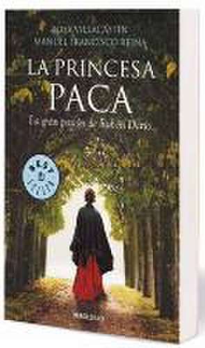 La princesa Paca : la gran pasión de Rubén Darío de Rosa Villacastín