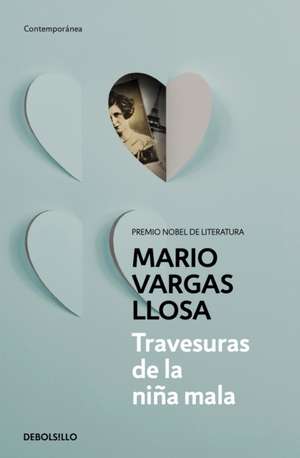 Travesuras de la niña mala de Mario Vargas Llosa