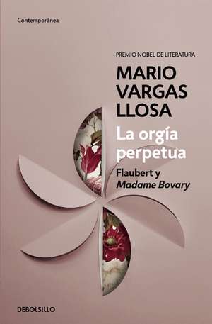 La orgía perpetua de Mario Vargas Llosa