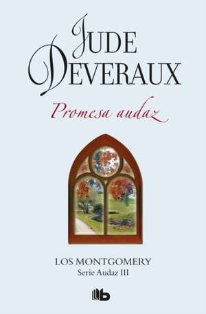 Promesa Audaz / The Velvet Promise de Jude Deveraux