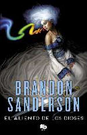 El aliento de los dioses de Brandon Sanderson