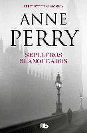 Sepulcros blanqueados de Anne Perry