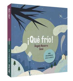 ¡Qué Frío! de Àngels Navarro