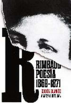 Poesía, 1869-1871 de Arthur Rimbaud