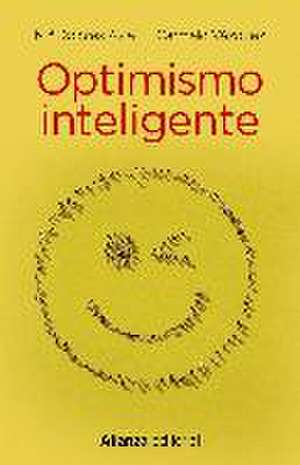 Optimismo inteligente : psicología de las emociones positivas de María Dolores Avia Aranda