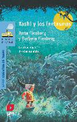 Tashi y los fantasmas de Anna Fienberg