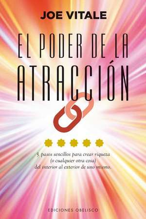 Poder de la Atraccion, El -V2* de Joe Vitale