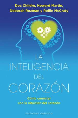 Inteligencia del Corazon, La de Doc Lew Childre