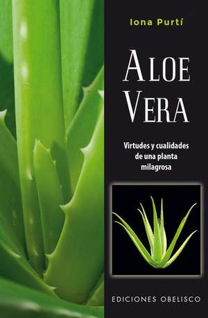 Aloe Vera de Purti, Iona