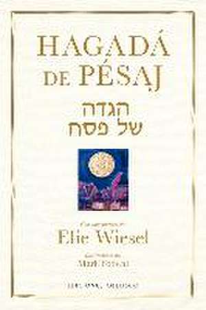 Hagadá de Pésaj de Elie Wiesel