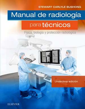 Manual de radiología para técnicos (11ª ed.)