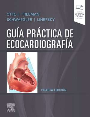 Guía práctica de ecocardiografía de Catherine Otto