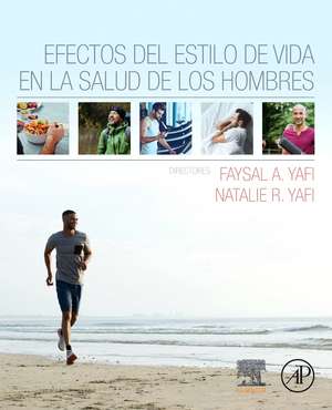 Efectos del estilo de vida en la salud de los hombres de Faysal A. Yafi