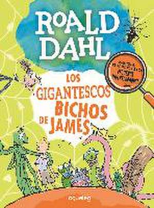 Los gigantescos bichos de James de Roald Dahl