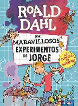 Los maravillosos experimentos de Jorge de Roald Dahl