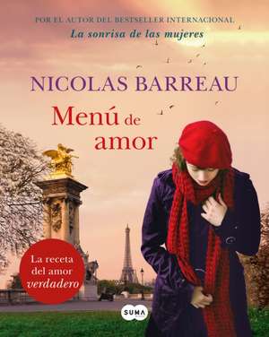 Menú de Amor / The Recipe for Love de Nicolas Barreau