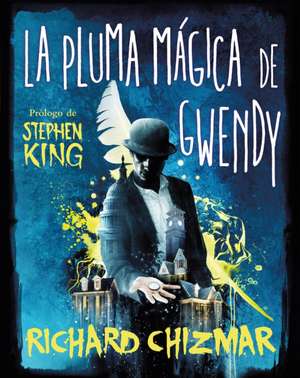 La Pluma Mágica de Gwendy / Gwendy's Magic Feather de Stephen King