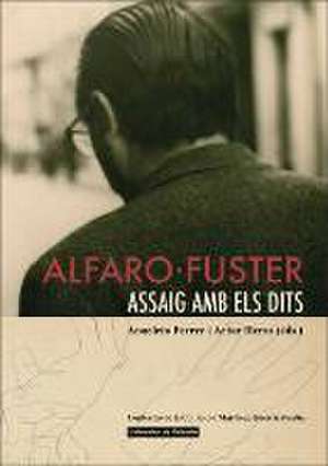 Fuster, J: Alfaro-Fuster, Assaig amb els dits : escultures,