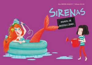 Sirenas. Manual de Instrucciones de Alice Briere-Haquet