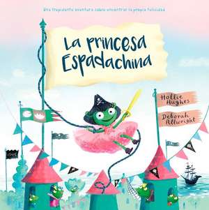 Princesa Espadachina, La de Hollie Hughes