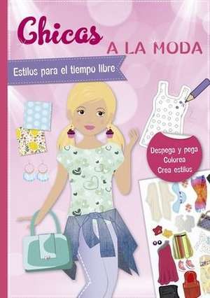 Pegatinas: Chicas a la Moda. Estilos Para El Tiempo Libre de Ars Edition