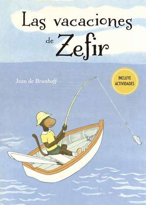 Las Vacaciones de Zefir de Jean De Brunhoff