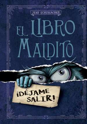 Libro Maldito, El. Déjame Salir de Jens Schumacher