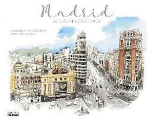 Madrid : acuarelas de viaje de Anaya Touring Club