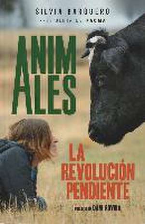 Animales : la revolución pendiente de Silvia Barquero Nogales