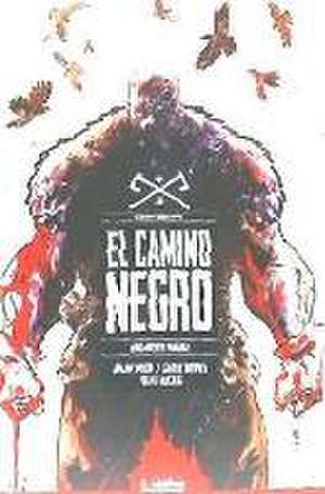 El camino negro : una muerte pagana de Brian Wood