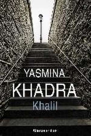 Khalil de Yasmina Khadra