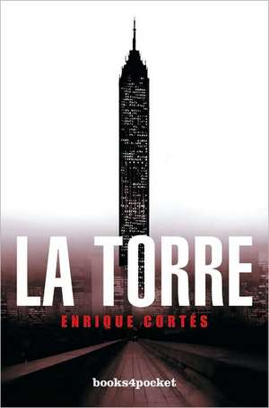 La Torre = The Tower: Culture Shows de Enrique Cortés Martín