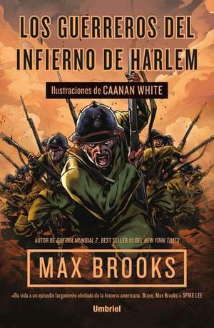 Guerreros del Infierno de Harlem, Los de Max Brooks