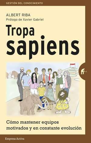 SPA-TROPA SAPIENS de Albert Riba