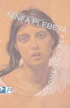 Ninfa plebeya de Domenico Rea