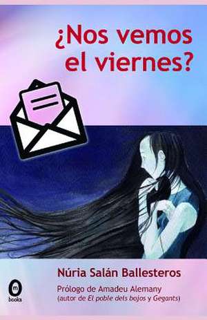 Nos Vemos En Viernes?