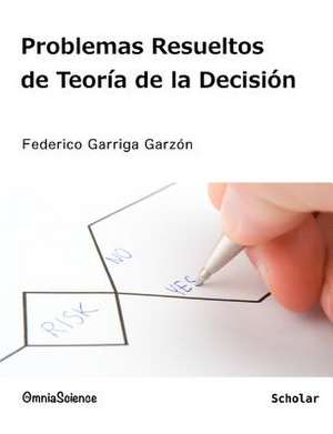 Problemas Resueltos de Teoria de La Decision