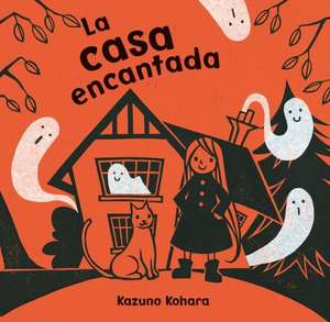 Casa Encantada, La de Kazuno Kohara
