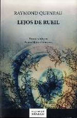 Lejos de Rueil de Raymond Queneau