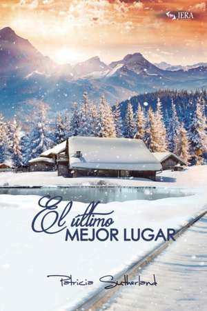 El último mejor lugar de Patricia Sutherland
