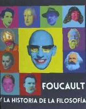 Foucault y la historia de la filosofía de José Luis . . . [et al. Villacañas