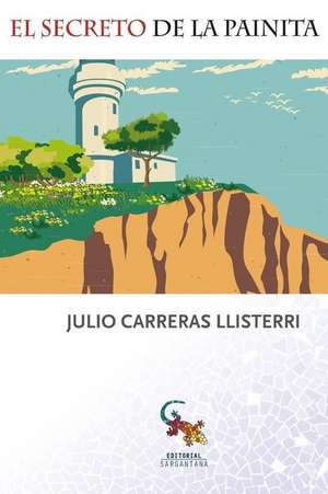 El secreto de la painita de Julio Carreras Llisterri