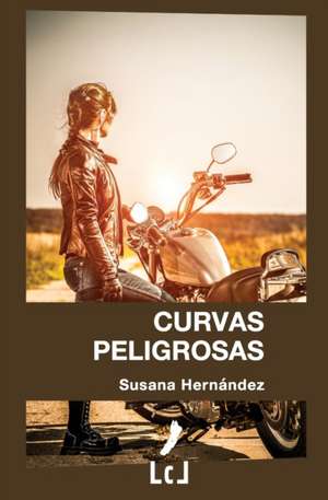 Curvas peligrosas de Susana Hernández