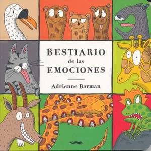 Bestiario de las Emociones de Adrienne Barman