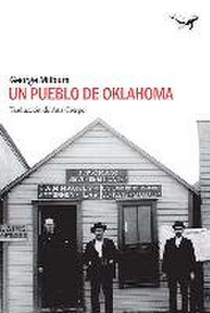 Un pueblo de Oklahoma de George Milburn