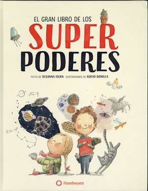 El Gran Libro de Los Superpoderes de Susanna Isern