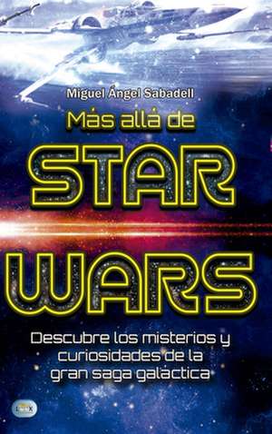 Más Allá de Star Wars de Martí Pallàs